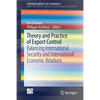 Theory and Practice of Export Control: Balancing International Security and International Economic Relations - Paperback