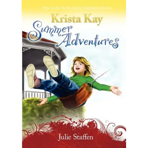 Krista Kay Summer Adventures - Paperback