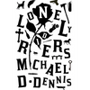 Lonely Riders - Hardcover
