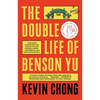 The Double Life of Benson Yu - Paperback