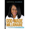 God-Made Millionaire: Creating Wealth as an Emerging Entrepreneur - Paperback