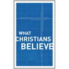 What Christians Believe - Mass Market Paperbound