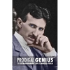 Prodigal Genius: The Extraordinary Life of Nikola Tesla - Paperback