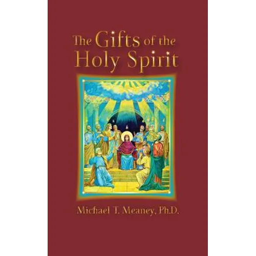 The Gifts of the Holy Spirit - Paperback