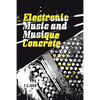 Electronic Music and Musique Concrete - Paperback