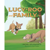 Lucy-Roo and Family Too - Hardcover