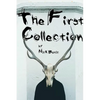The First Collection - Paperback