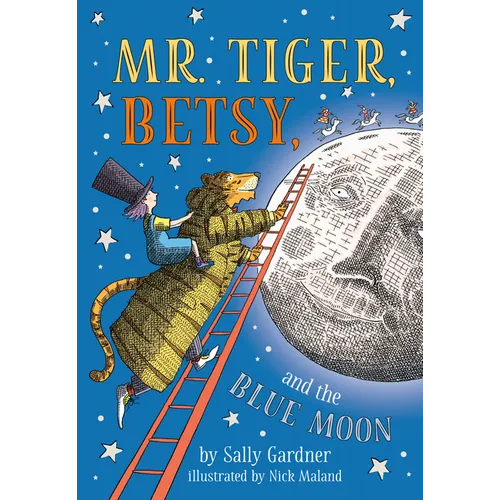 Mr. Tiger, Betsy, and the Blue Moon - Paperback