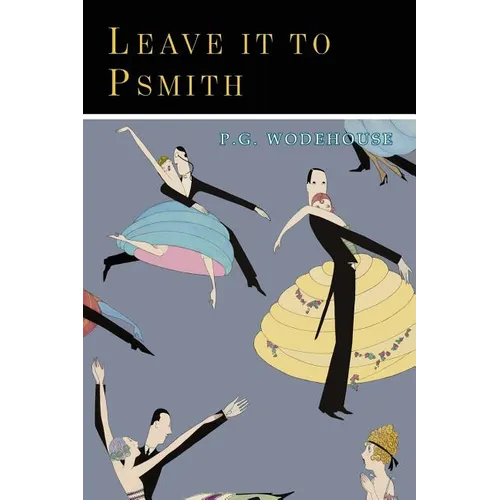 Leave It to Psmith - Paperback