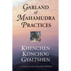 Garland of Mahamudra Practices - Paperback