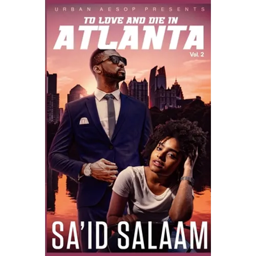 To love and die in Atlanta: Vol 2 - Paperback