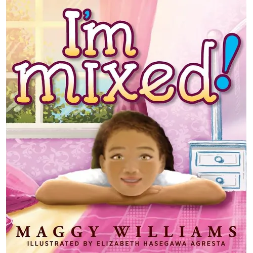 I'm Mixed! - Hardcover