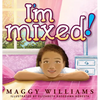 I'm Mixed! - Hardcover