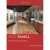 Things Great and Small: Collection Management Policies - Paperback