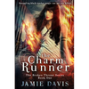 The Charm Runner: Book 1 of the Broken Throne Saga - Paperback