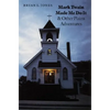 Mark Twain Made Me Do It and Other Plains Adventures - Paperback