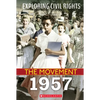 1957 (Exploring Civil Rights: The Movement) - Paperback