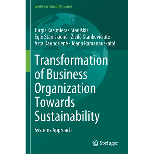 Transformation of Business Organization Towards Sustainability: Systems Approach - Paperback