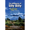 The Adventures of Silly Billy: Sillogy: Volume 1. - Paperback