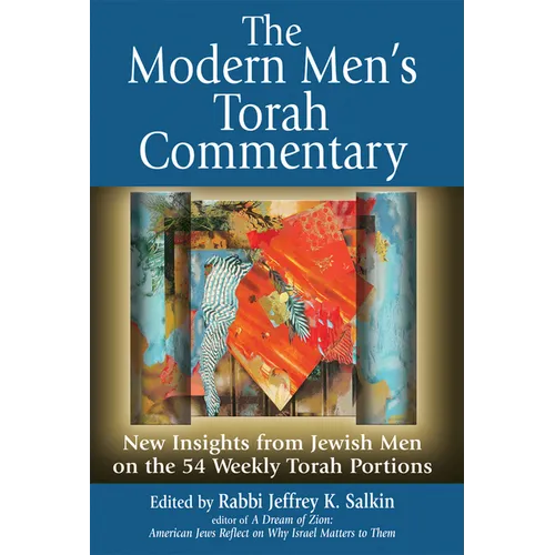 The Modern Men's Torah Commentary: New Insights from Jewish Men on the 54 Weekly Torah Portions - Hardcover