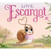 Love, Escargot - Hardcover