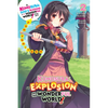 Konosuba: An Explosion on This Wonderful World!, Vol. 2 (Light Novel): Yunyun's Turn Volume 2 - Paperback