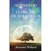 Activating Your Dream Language Spanish Version - Paperback