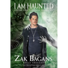 I Am Haunted: Living Life Through the Dead - Paperback