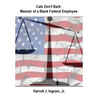 Cats Don't Bark: Memoir Of A Black Federal Employee - Paperback