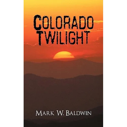 Colorado Twilight - Paperback