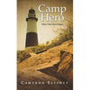 Camp Hero: Where Time Travel Began - Paperback