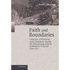 Faith and Boundaries: Colonists, Christianity, and Community Among the Wampanoag Indians of Martha's Vineyard, 1600-1871 - Hardcover