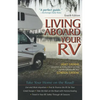 Living Aboard Your Rv, 4th Edition - Paperback