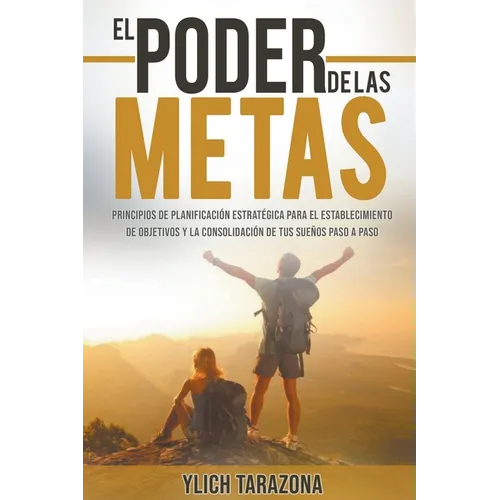 El Poder De Las Metas - Paperback