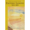 Esoteric Lessons 1913-1923: From the Esoteric School 3 (Cw 266/3) - Paperback