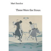 These Were the Sioux - Paperback