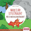 Where Is My Little Dragon? - Wo ist mein kleiner Drachen?: English German Bilingual Children's picture Book - Paperback