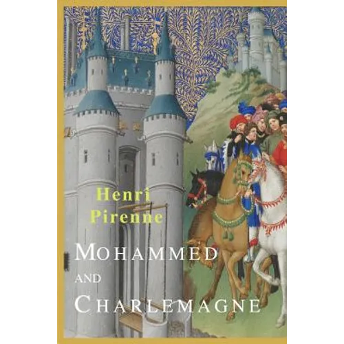 Mohammed and Charlemagne - Paperback