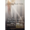 The Two Sides of Being Single - Paperback