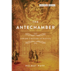 The Antechamber: Toward a History of Waiting - Paperback