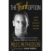 The Third Option: Hope for a Racially Divided Nation - Paperback