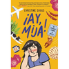 ¡Ay, Mija! (a Graphic Novel): My Bilingual Summer in Mexico - Paperback
