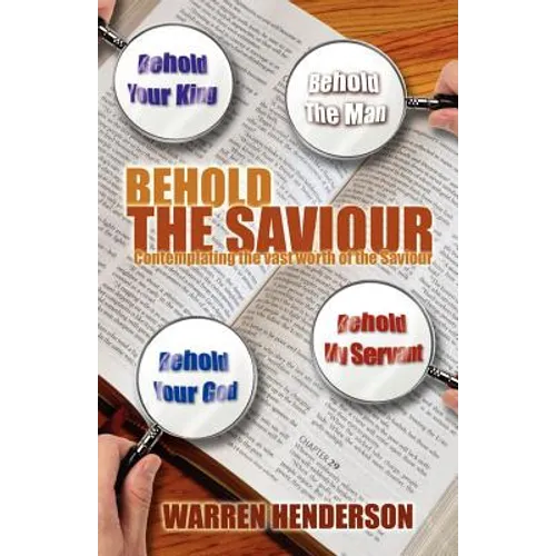 Behold the Saviour - Paperback