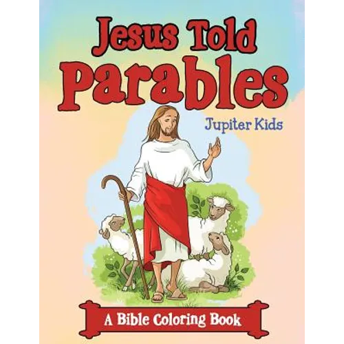 Jesus Told Parables (A Bible Coloring Book) - Paperback