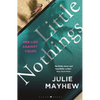Little Nothings - Hardcover
