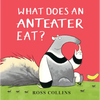 What Does an Anteater Eat? - Hardcover