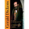 Gerald Dickens: My Life on the Road With A Christmas Carol - Paperback