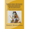Paths of Grace Devotional Sacred Chant for Eternal Bliss and Happiness: Madhurashtakam By Sri Vallabhacharya: Madhurastakam and Krishna Mantra: Origin - Paperback