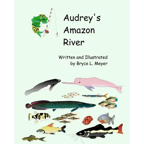 Audrey's Amazon River - Paperback