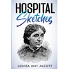 Hospital Sketches: Annotated - Paperback